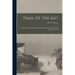 Trail Of The 61st: A History Of The 61st Field Artillery Brigade During The World War, 1917-1919