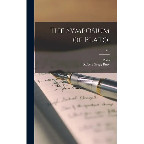 The Symposium of Plato; c.1