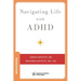 Navigating Life with ADHD