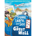 Travel, Learn, and See the Great Wall 走學看長城: Adventures in Mandarin Immersion (Bilingual English, Chinese with Piny