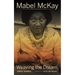 Mabel McKay: Weaving the Dream