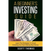 A Beginner's Investing Guide: Learn The Strategies To Smart Investing And Start Making Real Money