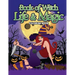 Book Of Witch Life And Magic Coloring Book: A Dark Fantasy Coloring Book Gift for Witch Lovers - Night Magic for Witches, Wiccans, Wizards and Spell C