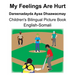 English-Somali My Feelings Are Hurt/Dareenadayda Ayaa Dhaawacmay Children's Bilingual Picture Book