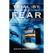 Trial By Fear