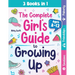 The Complete Girl's Guide to Growing Up: The 3-in-1 Puberty, Friendships & Emotions Handbook for Tween Girls 8-12