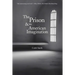 Prison and the American Imagination