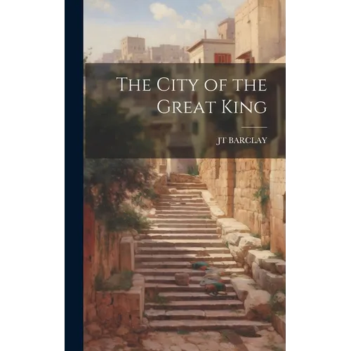 The City of the Great King
