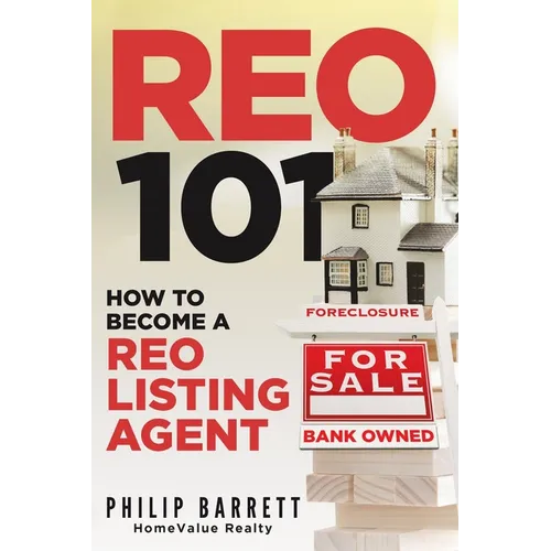 Reo 101: How To Become A REO Listing Agent