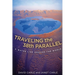 Traveling the 38th Parallel: A Water Line Around the World