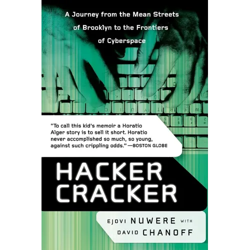 Hacker Cracker: A Journey from the Mean Streets of Brooklyn to the Frontiers of Cyberspace