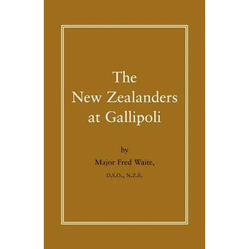 New Zealanders at Gallipoli