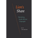 Lion's Share: Remaking South African Copyright