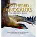 Feathered Dinosaurs: The Origin of Birds