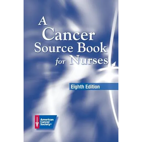 A Cancer Source Book for Nurses