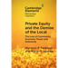 Private Equity and the Demise of the Local
