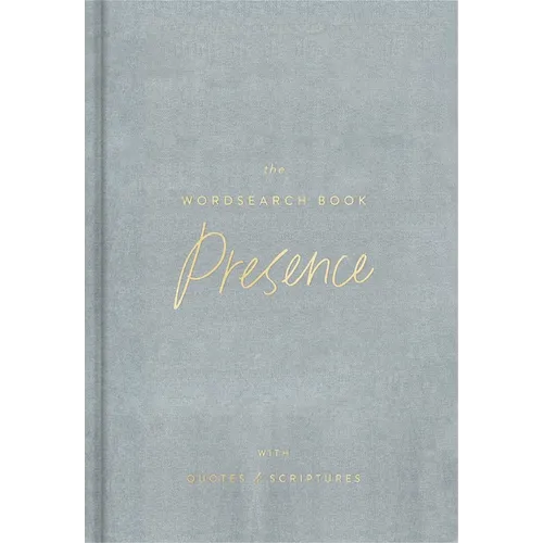 The Presence Wordsearch Book: 72 Inspirational Search Puzzle Activities with Devotions, Scriptures, and Quotes to Enjoy God's Presence - Perfect Gift