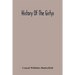 History Of The Girtys: A Concise Account Of The Girty Brothers, Thomas, Simon, James And George, And Of Their Half-Brother John Turner: Also Of The Pa