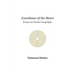 Guardians of the Heart: Essays on Sacred Geography