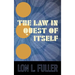 The Law in Quest of Itself