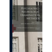 Psychiatric-neurologic Examination Methods: With Special Reference to the Significance of Signs and Symptoms