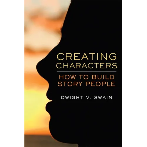 Creating Characters: How to Build Story People
