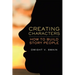 Creating Characters: How to Build Story People