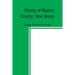 History of Warren County, New Jersey