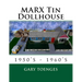 MARX Tin Dollhouse: 1950's - 1960's