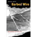 Barbed Wire: An Ecology of Modernity