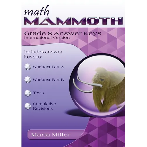 Math Mammoth Grade 8 Answer Keys, International Version