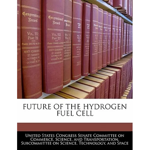 Future of the Hydrogen Fuel Cell