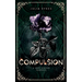 Compulsion: A Dark Stalker Romance