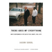 There Goes My Everything: White Southerners in the Age of Civil Rights, 1945-1975