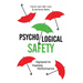 Psychological Safety: Signpost to Fearless Performance