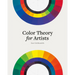Color Theory for Artists