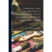 Painting and Decorating, a Handbook of Tools, Materials, Methods and Directions