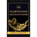 Clairvoyance and Occult Powers