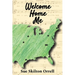 Welcome Home Me: The Story of A 54-Year Journey