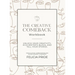 The Creative Comeback