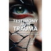 Testimony After Trauma: Preparing Public Safety Personnel Before, During and After the Courts