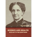 Science and Health, with Key to the Scriptures