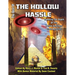 The Best of the Hollow Hassle: Exploring The Depths Of The Hollow And Inner Earth Mysteries