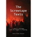 The Screwtape Texts: A Devil's Dialogue with His Tempter in Training