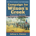 Campaign for Wilson's Creek: The Fight for Missouri Begins