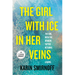 The Girl with Ice in Her Veins: A Lisbeth Salander Novel