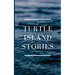 Turtle Island Stories Legend and Myths