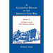 A Grassroots History of the American Civil War, Vol. II: The Bully Seventh Ohio Volunteer Infantry