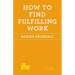 How to Find Fulfilling Work