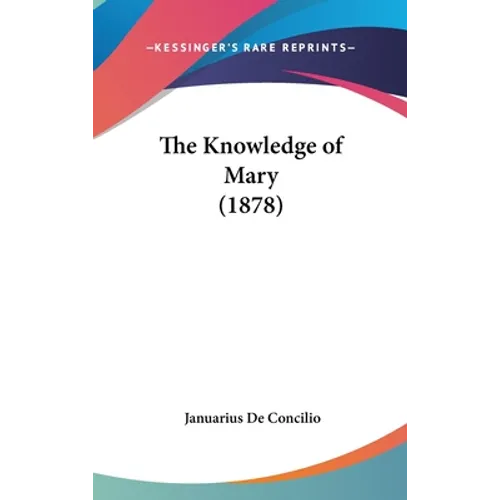 The Knowledge of Mary (1878)
